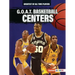 G.O.A.T. Basketball Centers