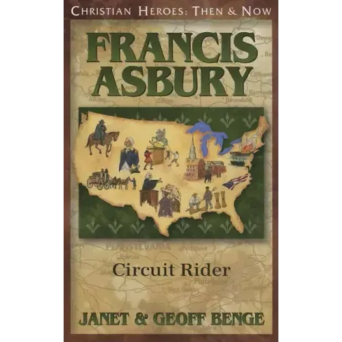 Francis Asbury: Circuit Rider
