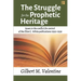 The Struggle for the Prophetic Heritage: Issues in the conflict for control of the Ellen G. White publications 1930-1939