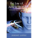 The Law of Attraction: Universal Power of Spirit