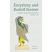 Eurythmy and Rudolf Steiner: Origins and Development 1912-39