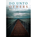 Do Unto Others: Jesus Was a Liberal
