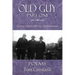 Old Guy, Part One