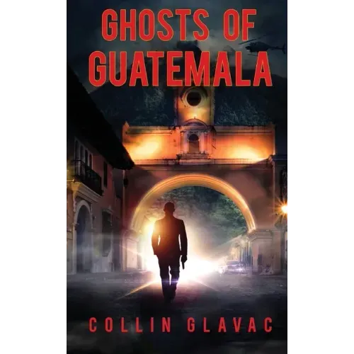 Ghosts of Guatemala