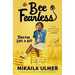 Bee Fearless: Dream Like a Kid