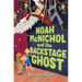 Noah McNichol and the Backstage Ghost