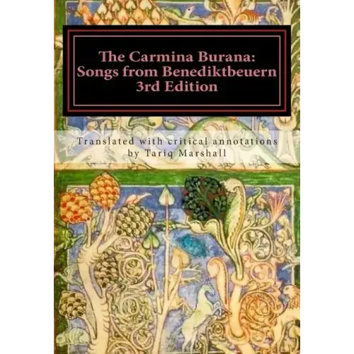 The Carmina Burana: Songs from Benediktbeuern, 3rd Edition