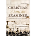 Christian Zionism Examined, Second Edition: A Review of Ideas on Israel, the Church, and the Kingdom