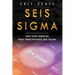Seis Sigma: Una guía esencial para principiantes Seis Sigma (Six Sigma Spanish Edition)