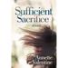 Sufficient Sacrifice