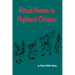 Ritual Humor in Highland Chiapas
