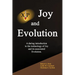 Joy and Evolution: A daring introduction to the technology of Joy and its associated Evolution.