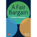 A Fair Bargain: The Ethics of Negotiation