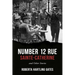Number 12 Rue Sainte-Catherine: And Other Stories