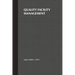 Quality Facility Management: A Marketing and Customer Service Approach