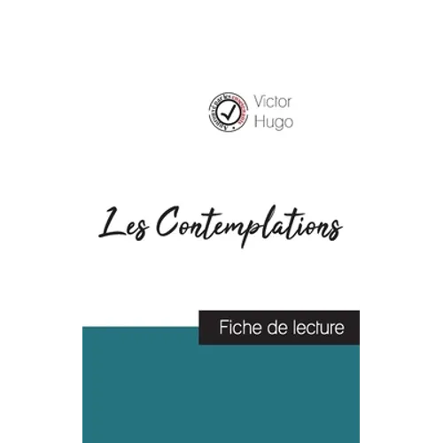 Les Contemplations de Victor Hugo (fiche de lecture et analyse complète de l'oeuvre)