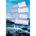 Faith, Doubts, Trials & Assurance