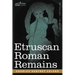 Etruscan Roman Remains