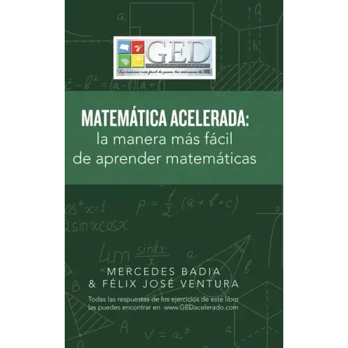 Matemática Acelerada: La Manera Más Fácil De Aprender Matemáticas