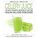 Medical Medium Celery Juice: The Most Powerful Medicine of Our Time Healing Millions Worldwide