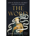 The Word: How We Translate the Bible--And Why It Matters