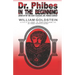 Dr. Phibes - In The Beginning