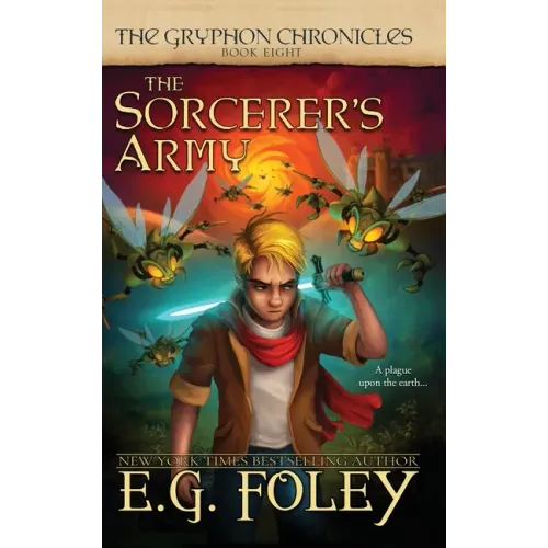 The Sorcerer's Army (The Gryphon Chronicles, Book 8)