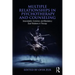 Multiple Relationships in Psychotherapy and Counseling: Unavoidable, Common, and Mandatory Dual Relations in Therapy