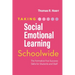 Taking Social-Emotional Learning Schoolwide: The Formative Five Success Skills for Students and Staff