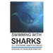 Swimming With Sharks: Navigating the Troublesome Workplace