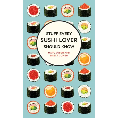 Stuff Every Sushi Lover Should Know