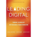 Leading Digital: Turning Technology Into Business Transformation