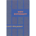 Why Different?: A Culture of Two Subjects