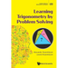 Learning Trigonometry by Problem Solving