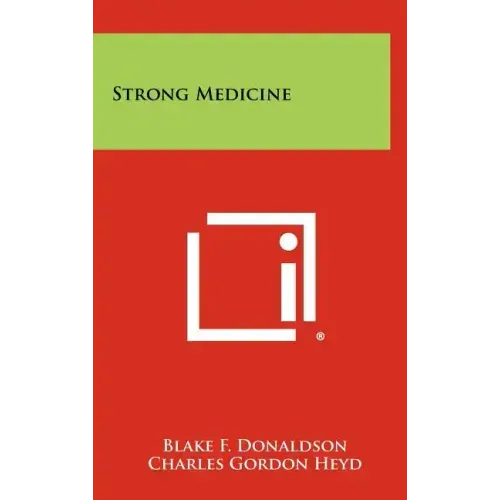 Strong Medicine