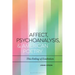 Affect, Psychoanalysis, and American Poetry: This Feeling of Exaltation