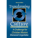Transforming Culture: A Challenge for Christian Mission