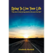 Dying to Live Your Life: Why does it take facing death to live your best life?