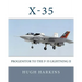X-35: Progenitor to the F-35 Lightning II