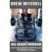 BIG Bench Program: How To Increase Your Bench Press By 50 Pounds In 30 Days!