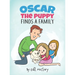 Oscar the Puppy Finds a Family
