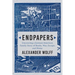 Endpapers: A Family Story of Books, War, Escape, and Home