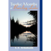 Twelve Months at Barclay Lake