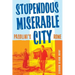 Stupendous, Miserable City: Pasolini's Rome