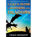 A Cat's Guide to Bonding with Dragons
