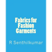 Fabrics for Fashion Garments