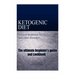 Ketogenic Diet - Natural treatment for Epilepsy and other disorders: The beginner's guide and cookbook