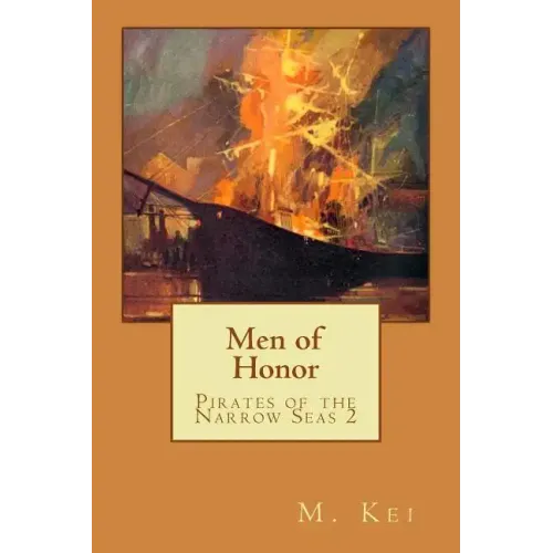 Pirates of the Narrow Seas 2: Men of Honor