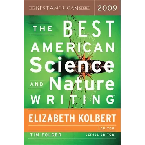 The Best American Science and Nature Writing 2009