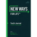 New Ways for Life(tm) Youth Journal: Life Skills for Young People Age 12 - 17
